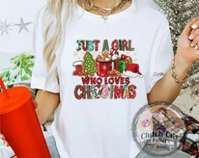Just a Girl Who Loves XMAS White Tee Just a Girl Who Loves XMAS White Tee